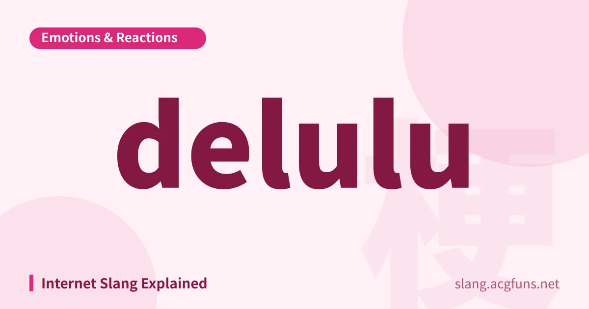 delulu ()